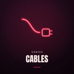 Cables