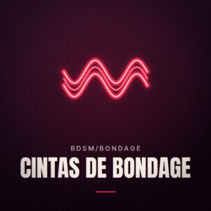 Cintas de Bondage