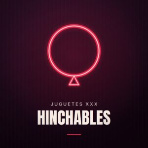 Hinchables