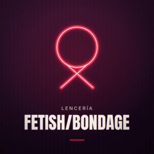 Fetish/Bondage